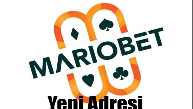 Mariobet Yeni Adresi