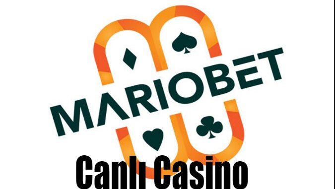 Mariobet Canlı Casino