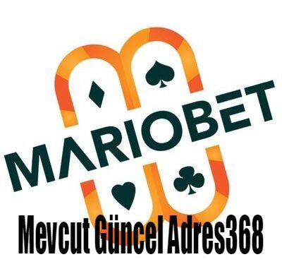 Mariobet 368 Mevcut Güncel Adres