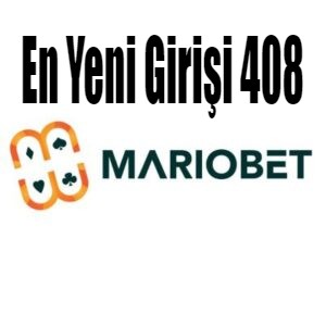 Mariobet 408 En Yeni Girişi